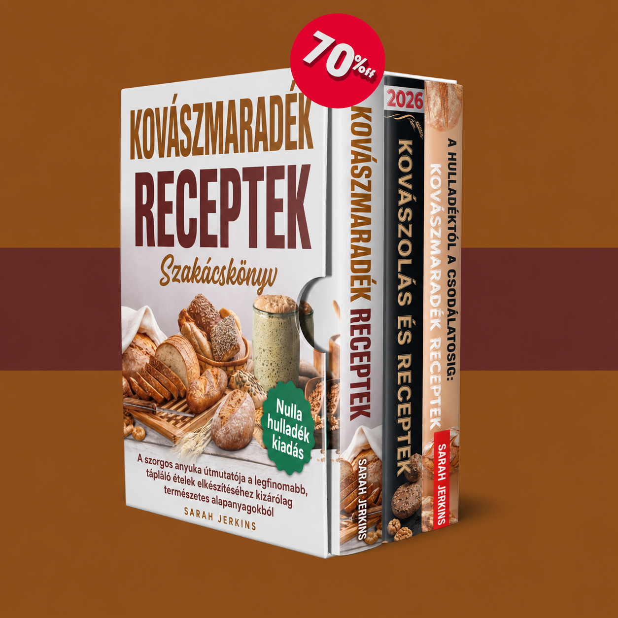 Kovászmaradék receptkönyv + 2 BÓNUSZ