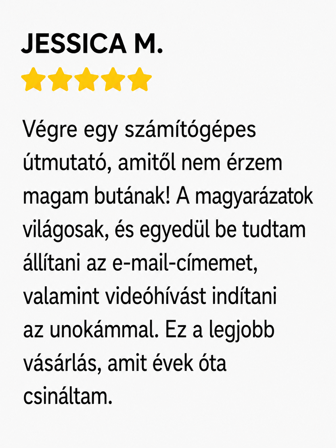 Ügyfél véleménye 1