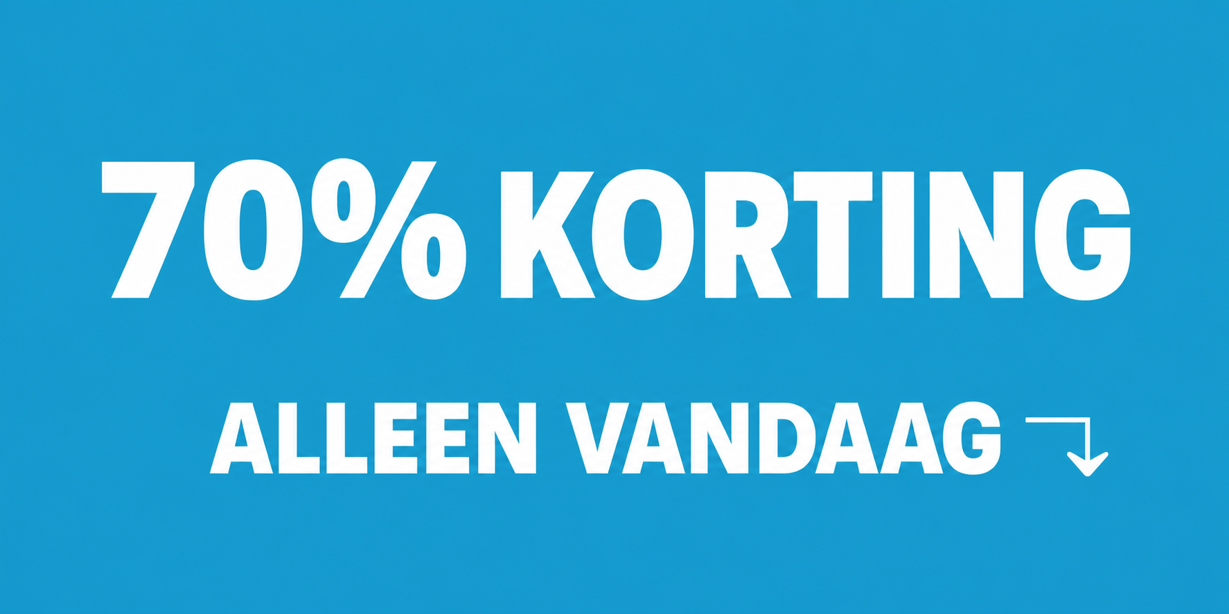 70% korting beperkte tijd