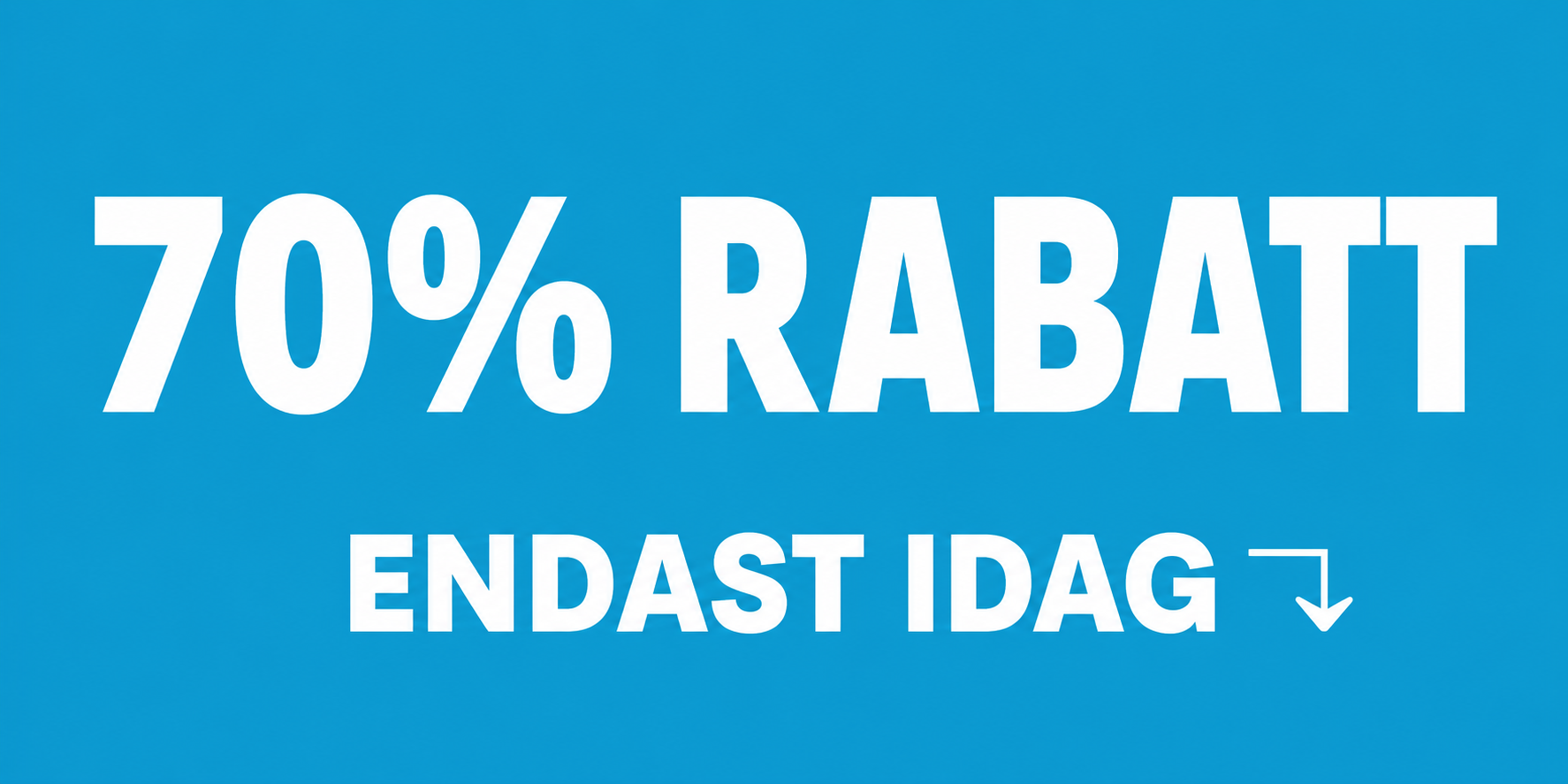 70% rabatt under en begränsad tid